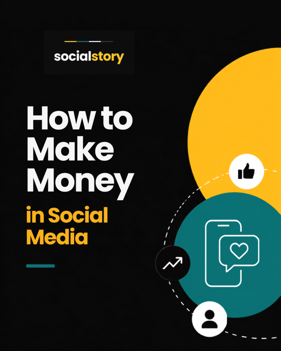 How to Make Money in Social Media | How to Make Money on Social Media | Social Story