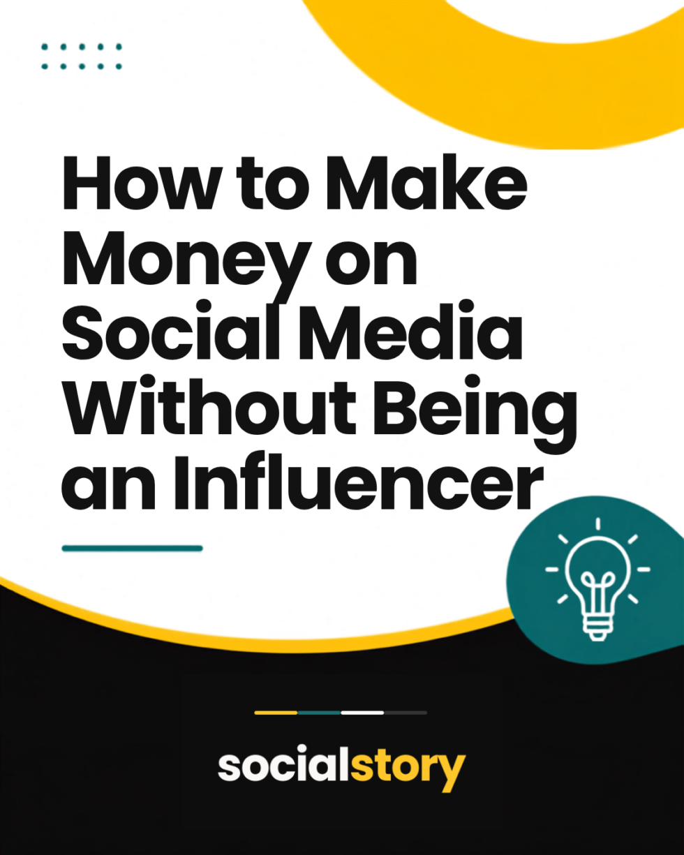 How to Make Money on Social Media without being an influencer | How to Make Money on Social Media | Social Story